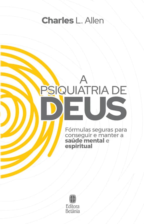 A Psiquiatria de Deus