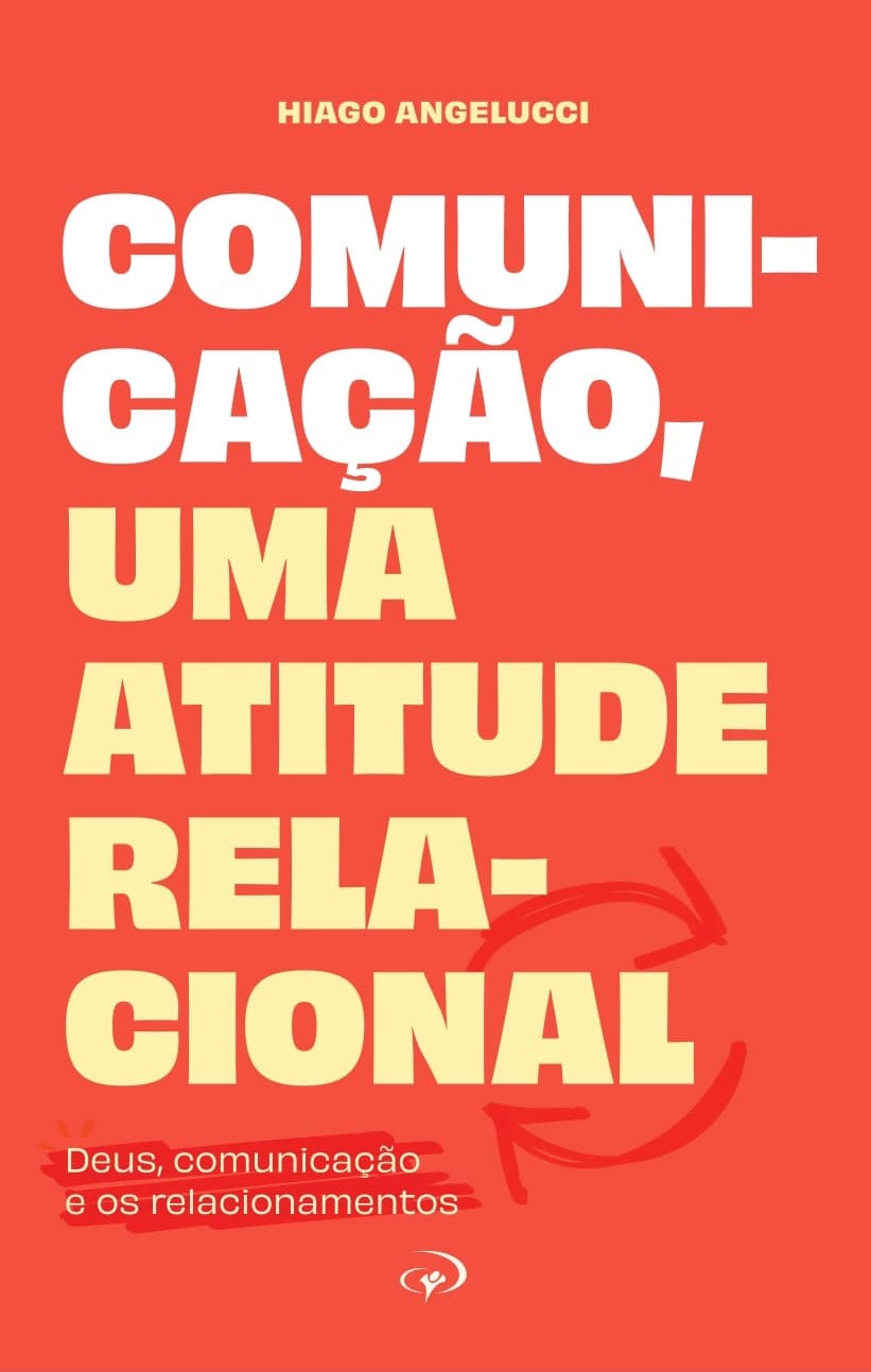Comunicação, Uma Atitude Relacional