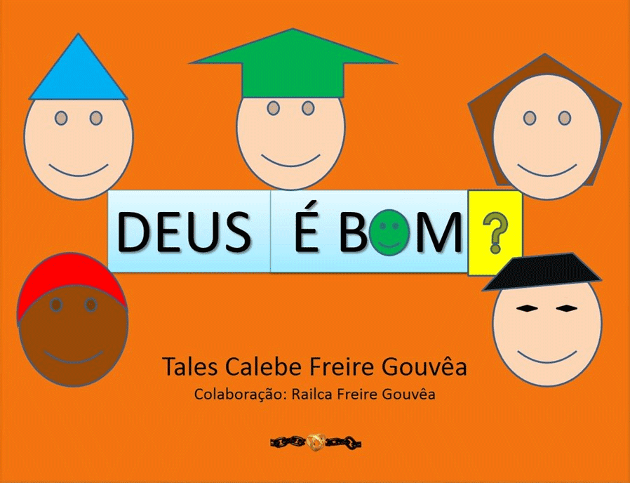 Deus é Bom?