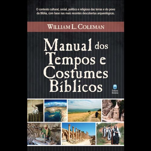 Manual dos Tempos e Costumes Bíblicos