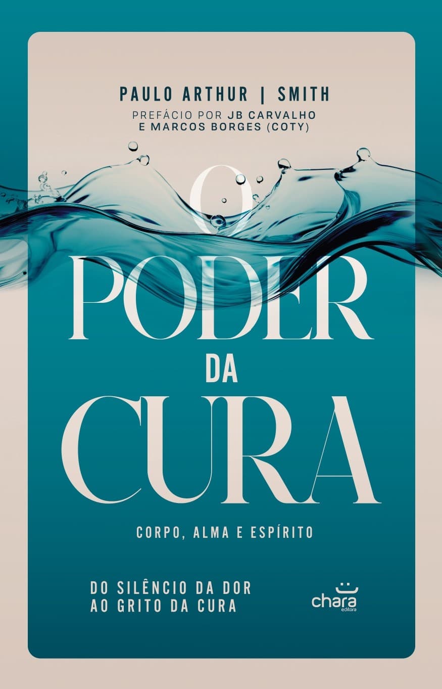 O Poder da Cura: Corpo, Alma e Espirito