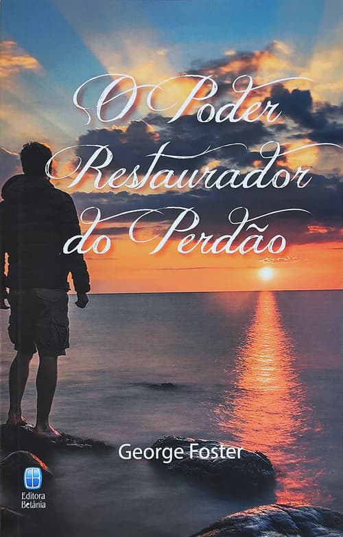 O Poder Restaurador do Perdão