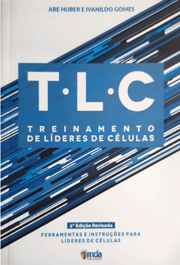 TLC – Treinamento de Líderes de Células